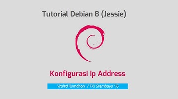 Debian 8(Jessie) -  Konfigurasi Ip Address
