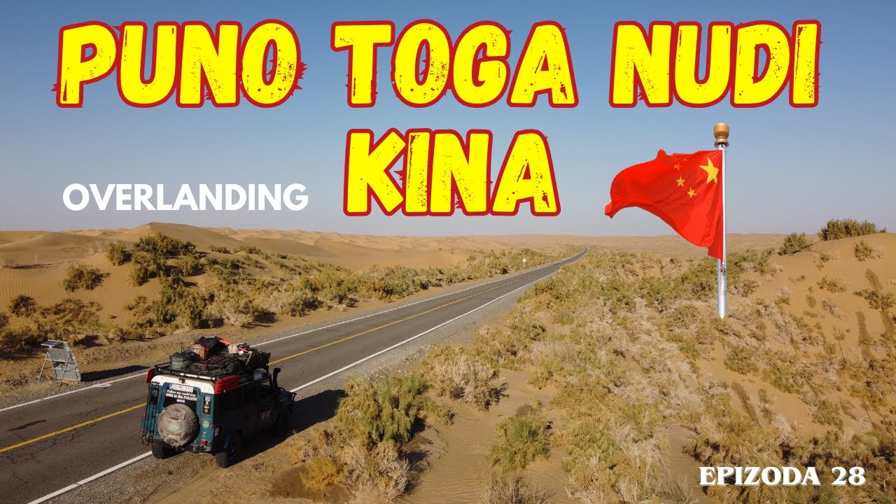 PUNO TOGA NUDI KINA / Overland put oko svijeta, ep. 28【ENG SUB】
