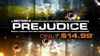 Section 8: Prejudice PS3 Launch Trailer - Available July 26th