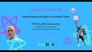 Lunch &amp; Level Up w Lalith Gunaratne - Mindfulness for Freelancers