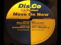 Dis.Co Feat. Rachael – Move On Now – Vinyl (12