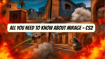 CS2 - All you need to know about Mirage 🔥 #cs2  #cs2smokes #cs2mirage #cs2funny #cs2clips