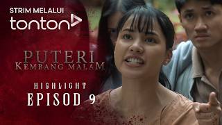 [HIGHLIGHT] Puteri Kembang Malam (2026): Ep 9 - Semua Hampir Mati Sebab Ustazah Sesat Tu! | Tonton