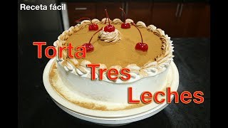 COMO HACER TORTA TRES LECHES PASO A PASO  | D&#39; Jesús