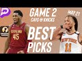 Game 2 Cavs Knicks Best Player Prop Bets 5/21/26 | CRAZY 9-1 STREAK 🔥| PrizePicks Best Parlay Picks
