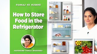 How to Store Food in the Refrigerator I रेफ़्रिजरेटर ...