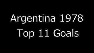 【ﾀﾞｲﾔﾓﾝﾄﾞｻｯｶｰ & NHK】Top 11 Goals【ﾜｰﾙﾄﾞｶｯﾌﾟ 1978】