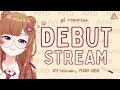 【 DEBUT STREAM 】✨🧸FUYO MAFUYU - #1 REPORTER📸✨