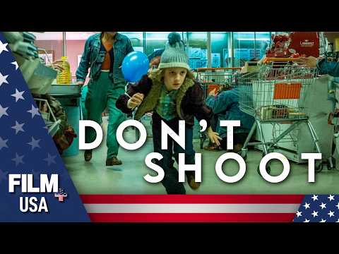 DON'T SHOOT
