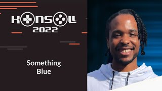 Konsoll 2022: Nathan Chandler Gibson - Something Blue