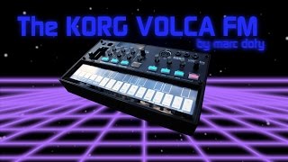 01-The Korg Volca FM- Part 1- The Panel Controls Part 1