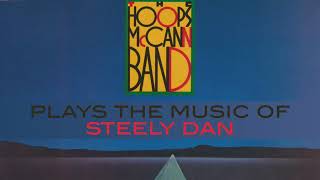 The Hoops McCann Band | Plays The Music Of Steely Dan [Complete Album]