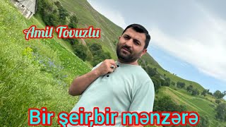 Amil Tovuzlubir Şeirbir Mənzərəyeni Layihə 