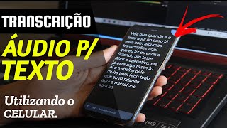 APP TRANSCRIÇÃO INSTANTÂNEA DO GOOGLE TRANSCREVER ÁUDIO PARA TEXTO 100% PELO CELULAR ANDROID screenshot 5