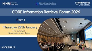 CORE Information Retrieval Forum 2026 - Part 1
