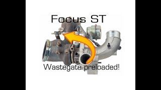 Focus ST Wastegate Preload Adjustment