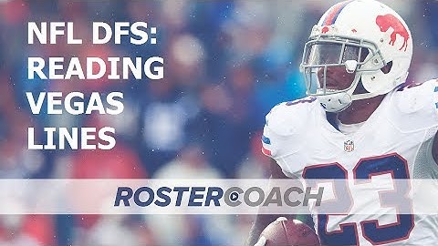 NFL DFS Strategy: Reading Vegas Lines