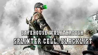 SC : Blacklist - #2 Safehouse 100% Ghost Walkthrough - No Commentary