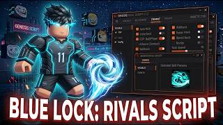 Blue Lock Rivals Script 2026: Best No Key GUI, Auto Goal & Infinite Yen