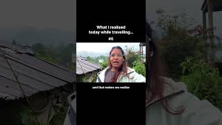 Travel Journal | Solo backpacking across north east india | Thoughts from the road | Sikkim | Travel