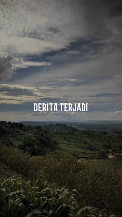 selamat datang di surga kami#story #capcut #viralvideo #fyp