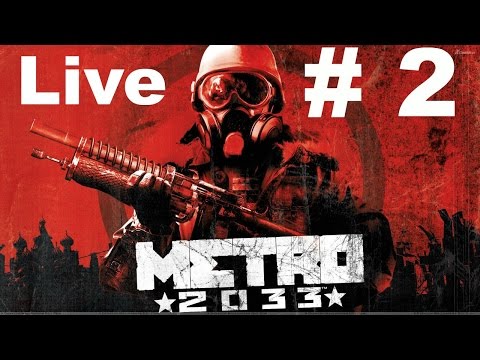 Metro 2033 (ნაწილი 2)