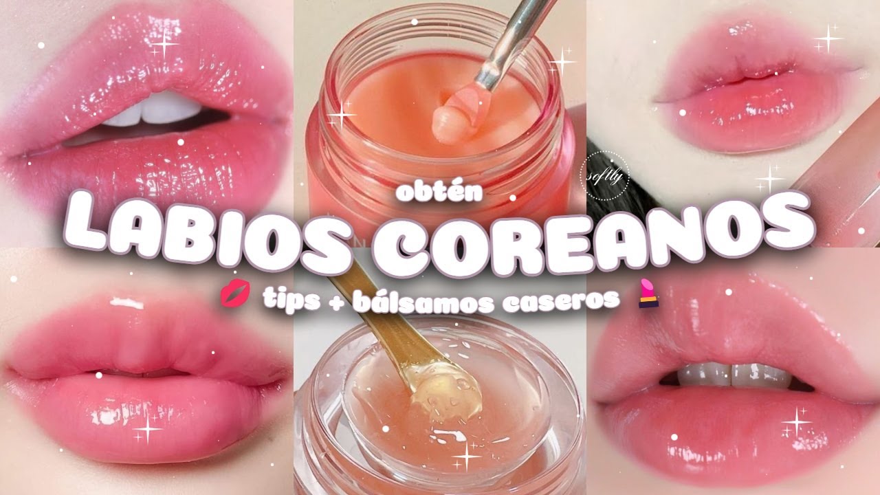 💋 SECRETOS para tener LABIOS ROSADOS & CARNOSOS *con técnicas coreanas* 💄❤️ | softly