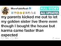 (Full story)My Parents Kicked Me Out To Let My Golden Sister Live There, Even Though I Bought...