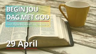 Ontdek Die Krag Van Matteus 10:26-31. - Bybelbrokkies: 29 April. (DAGSTUKKIES VIR STILTETYD)