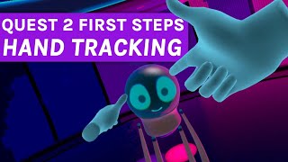 Oculus Quest First Steps Hand Tracking - 8 minutes of gameplay
