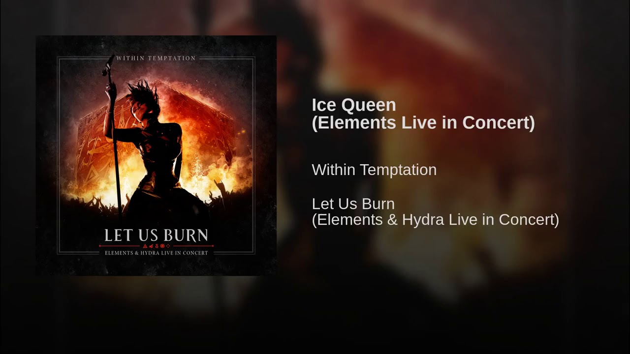 Ice Queen (Elements Live in Concert)