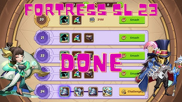 IDLE HEROES - FORTRESS SL 23 FINALLY DONE 👍