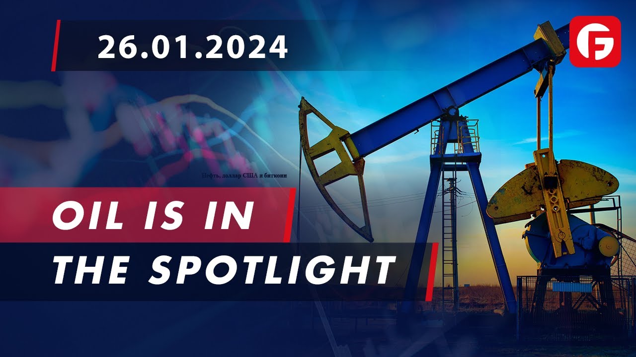 Market Watch. Oil is in the spotlight