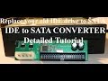 Replace or upgrade IDE to SATA dvd Drive or Hard Drive