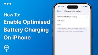 How To Turn On Optimized Battery Charging On iPhone | Easy Guide