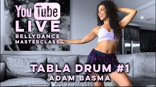 “TABLA #1” - ADAM BASMA | LIVE Drum Solo Bellydance Class with Janelle Issis | @JBELLYBURN