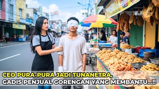 Download Lagu CEO pura pura jadi tunanetra, gadis penjual gorengan yang membantu—kini dia istri sang miliarder MP3 Download Lagu CEO pura pura jadi tunanetra, gadis penjual gorengan yang membantu—kini dia istri sang miliarder MP3