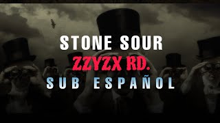 Stone Sour - Zzyzx Rd. (Sub Español)