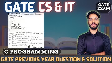 GATE 2014 || C Programming || GATE CS & IT || GATE Exam PYQ
