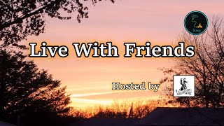Live With Friends