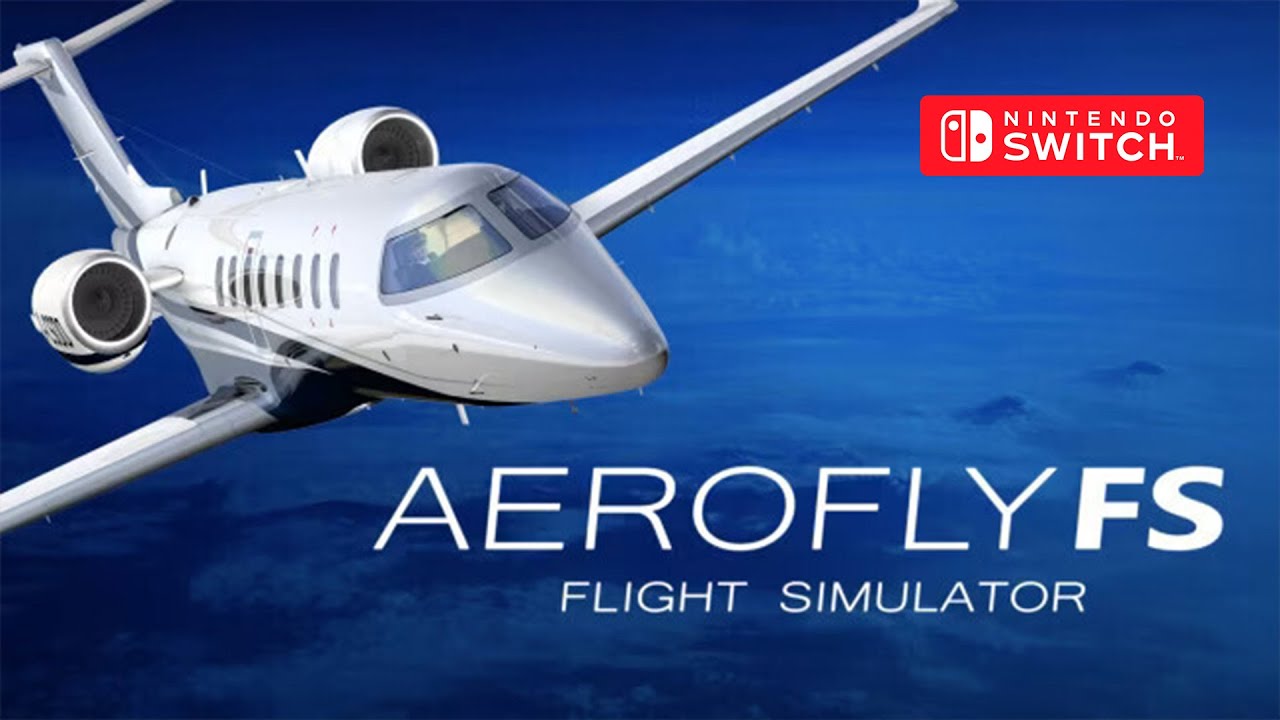 Aerofly FS Flight Simulator Gameplay Nintendo Switch - YouTube