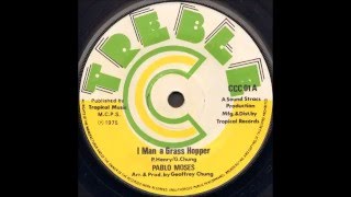 Pablo Moses ‎- I Man A Grass Hopper