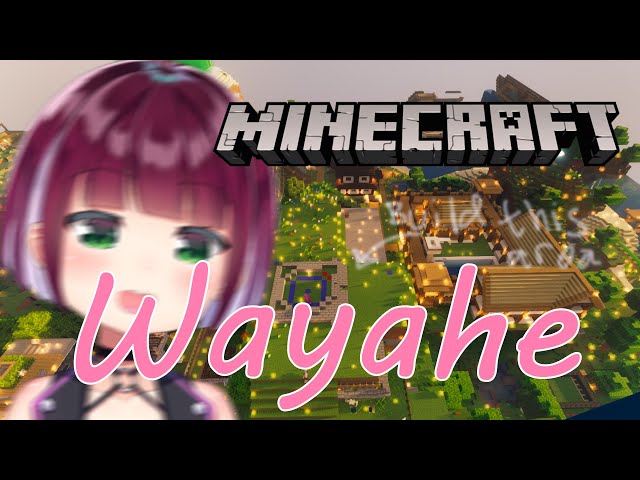 [MINECRAFT] Wayahe?【NIJISANJI  | NAGISA ARCINIA】のサムネイル