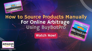 How to Source Products Manually For Online Arbitrage Using BuyBotPro - Amazon FBA - (Smyths Toys)