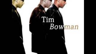 Video thumbnail of "Tim Bowman - High Def"