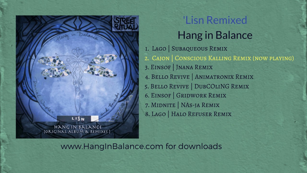 Cajon (Conscious Kalling Remix) by Hang in Balance | Track 2 | 'Lisn Remixed Album (audio only)