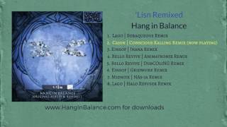 Cajon (Conscious Kalling Remix) by Hang in Balance | Track 2 | &#39;Lisn Remixed Album (audio only)