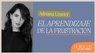 De las pérdidas también se aprende  Adriana Louvier | El rincón de los Errores T2