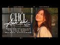 Top 15 Bản Hit Triệu View Nhẹ Nhàng Thư Giãn Chờ Anh Nhé Dấu Mưa Nhạc Trẻ Ballad Việt Hay Nhất