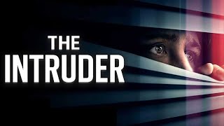 The Intruder FULL MOVIE | Thriller Movies | Steve McNair &amp; Monica Bell | The Midnight Screening